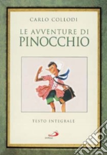 Le avventure di Pinocchio libro di Collodi Carlo