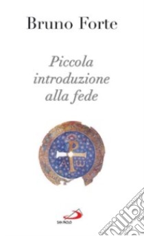 Piccola introduzione alla fede libro di Forte Bruno