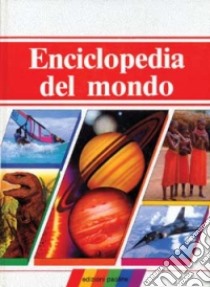 Enciclopedia del mondo libro