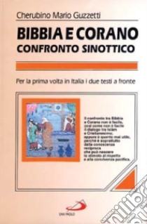 Bibbia e Corano. Confronto sinottico libro di Guzzetti Cherubino M.