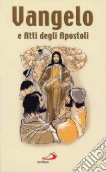 Vangelo e Atti degli Apostoli libro