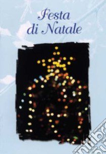 Festa di Natale libro di Sala R. (cur.)