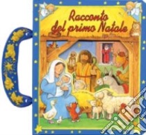 Racconto del primo Natale libro di Singer Muff