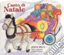 Canto di Natale. Jingle bells libro di Sala R. (cur.)