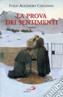 La prova dei sentimenti libro di Chiusano Italo A.