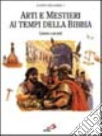 Arti e mestieri della Bibbia. Lavoro e società libro di Embry Margaret