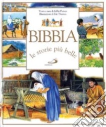 Bibbia, le storie più belle libro di Purves Libby