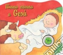 Ninna nanna a Gesù libro