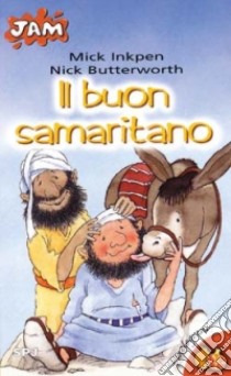 Il buon samaritano libro di Butterworth Nick