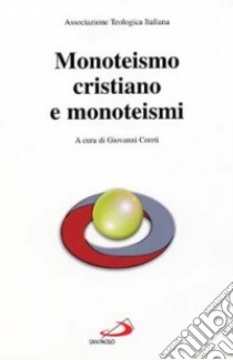 Monoteismo cristiano e monoteismi libro