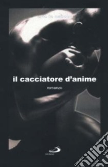 Il cacciatore d'anime libro di Le Nabour Eric