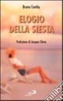 Elogio della siesta libro di Comby Bruno