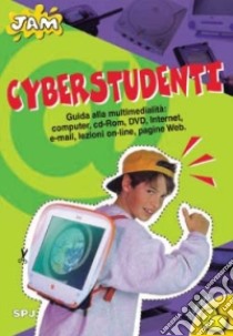 Cyberstudenti. Guida alla multimedialità libro di Ferré J.-L.