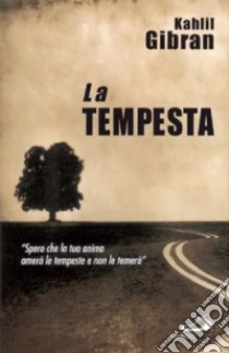 La tempesta libro di Gibran Kahlil