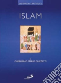 Islam libro di Guzzetti Cherubino M.