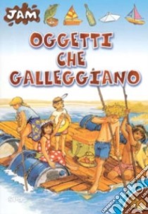 Oggetti che galleggiano libro di Collinot Jean-François