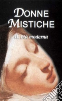 Donne mistiche (2) libro di Gosset T. (cur.)