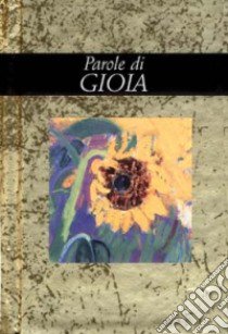 Parole di gioia libro di Exley Helen