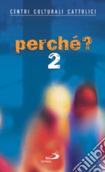 Perché?. Vol. 2 libro