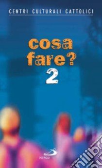 Cosa fare? (2) libro