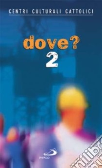 Dove? (2) libro