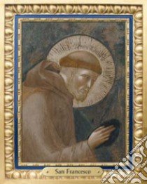 San Francesco. Il Poverello d'Assisi libro