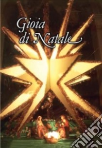 Gioia di Natale libro di Sala R. (cur.)