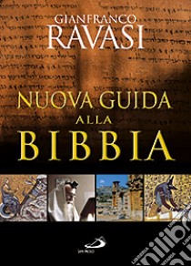 Nuova guida alla Bibbia libro di Ravasi Gianfranco; Serafini F. (cur.)