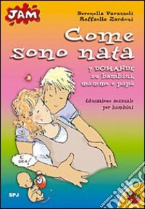 Sette domande su bambini, mamme e papà libro di Parazzoli Serenella