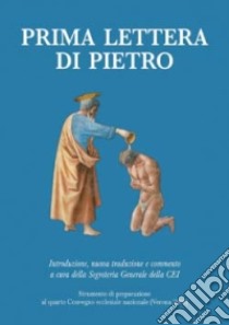 Prima Lettera di Pietro libro di CEI. Segreteria generale (cur.)