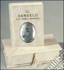 Vangelo e Atti degli Apostoli libro