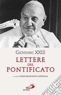 Lettere del pontificato libro di Capovilla L. (cur.)