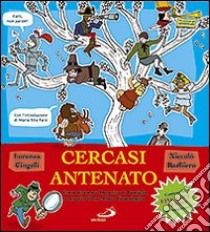 Cercasi antenato. Come diventare detective di famiglia e scoprire il tuo albero genealogico libro di Cingoli Lorenza - Barbiero Niccolò