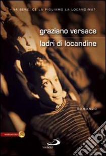 Ladri di locandine libro di Versace Graziano