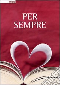 Per sempre libro di Sorelle Clarisse di Albano Laziale (cur.)