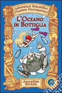 L'Oceano in bottiglia libro di Strada Annalisa