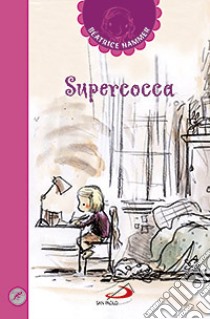 Supercocca libro di Hammer Béatrice