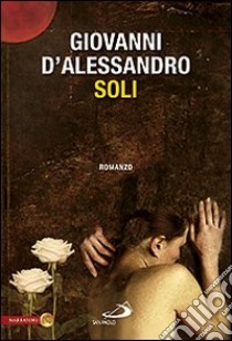 Soli libro di D'Alessandro Giovanni