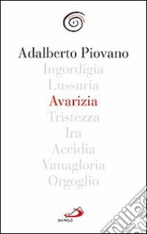 Avarizia libro di Piovano Adalberto