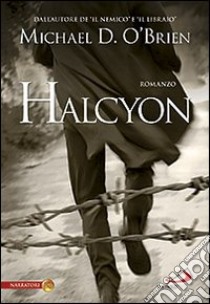 Halcyon libro di O'Brien Michael D.
