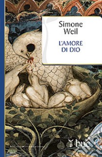 L'amore di Dio libro di Weil Simone