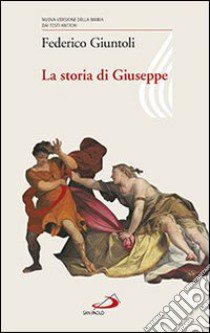 La storia di Giuseppe libro di Giuntoli Federico