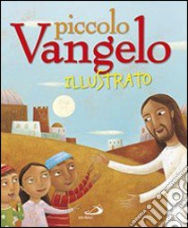 Piccolo Vangelo illustrato libro