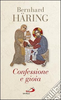 Confessione e gioia libro di Häring Bernhard