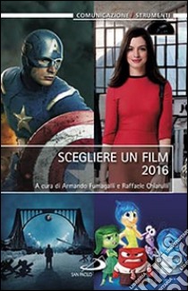 Scegliere un film 2016 libro