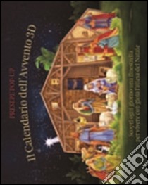 Il presepe pop-up. Calendario dell'Avvento. Ediz. a colori libro