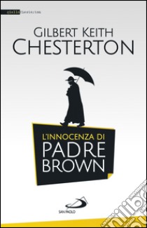 L'innocenza di padre Brown libro di Chesterton Gilbert Keith