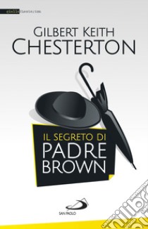 Il segreto di padre Brown libro di Chesterton Gilbert Keith