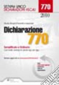 Dichiarazione 770. Semplificato e ordinario. Casi risolti, esempi di calcolo rigo per rigo libro