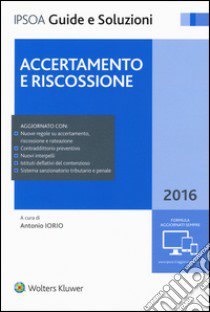 Accertamento e riscossione libro di Iorio A. (cur.)